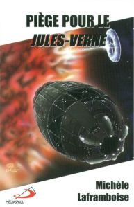 The Jules-Verne saga, tome 1